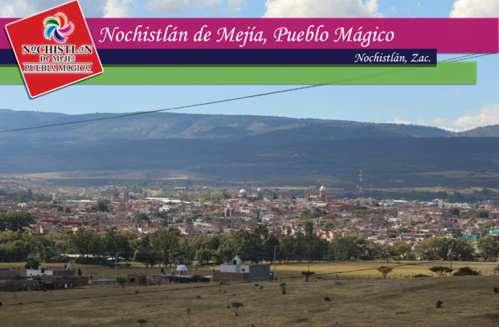 Pueblo Mágico de Nochistlán