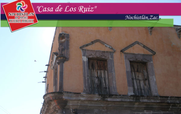 Casa de los Ruiz lugar historico